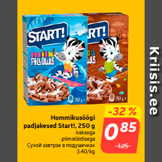 Allahindlus - Hommikusöögi padjakesed Start!, 250 g