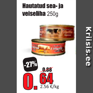 Allahindlus - Hautatud sea- ja veiseliha 250 g