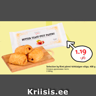 Allahindlus - Selection by Rimi pärmi-lehttaigen võiga, 400 g