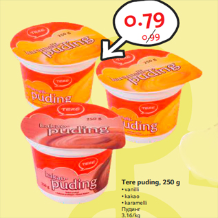 Allahindlus - Tere puding, 250 g