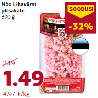 Allahindlus - Nõo Lihavürst pitsakate 300 g