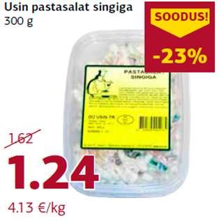 Allahindlus - Usin pastasalat singiga 300 g