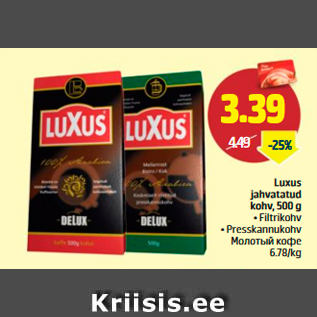 Allahindlus - Luxus jahvatatud kohv, 500 g