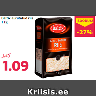 Allahindlus - Baltix aurutatud riis 1 kg