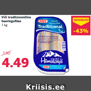 Allahindlus - Viči traditsiooniline heeringafilee 1 kg