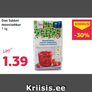 Allahindlus - Dan Sukker moosisuhkur 1 kg