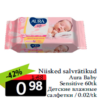 Allahindlus - Niisked salvrätikud Aura Baby Sensitive 60tk