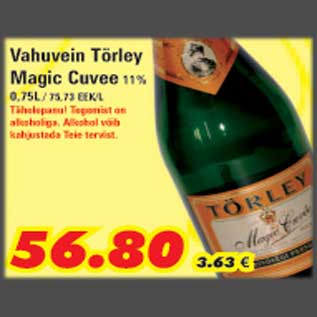 Allahindlus - Vahuvein Törley Magic Cuvee