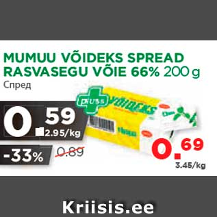 Allahindlus - MUMUU VÕIDEKS SPREAD RASVASEGU VÕIE 66% 200 g