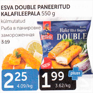 Allahindlus - ESVA DOUBLE PANEERITUD KALAFILEEPALA 550 G