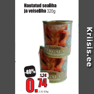 Allahindlus - Hautatud sealiha ja veiseliha 320g