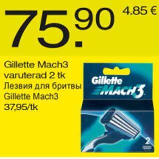 Allahindlus - Gillette Mach3 varuterad