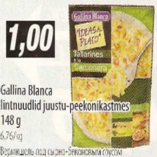 Allahindlus - Gallina Blanca lintnuudlid juustu-peekonikastmes