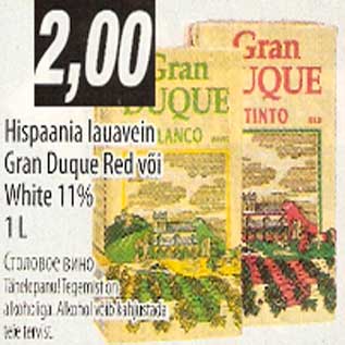 Allahindlus - Hispaania lauavein Gran Duque Red või White