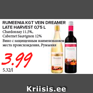 Allahindlus - RUMEENIA KGT VEIN DREAMER LATE HARVEST 0,75 L