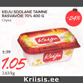 Allahindlus - KEIJU SOOLANE TAIMNE RASVAVÕIE 70% 400 G