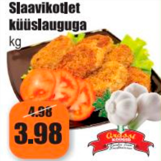 Allahindlus - Slaavikotlet küüslauguga kg