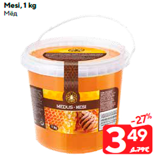 Allahindlus - Mesi, 1 kg