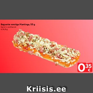 Allahindlus - Baguette vorstiga Mantinga, 55 g