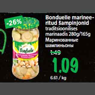 Allahindlus - Bonduelle marineeritud šampinjonid traditsioonilises marinaadis 280g/165g