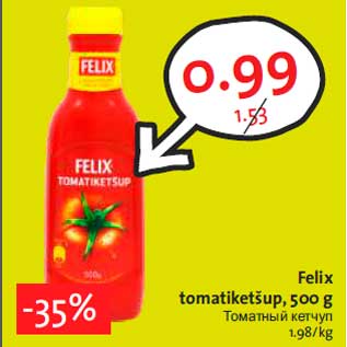 Allahindlus - Felix tomatiketšup, 500 g