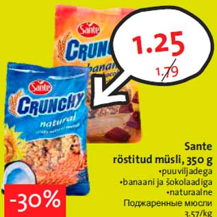 Allahindlus - Sante röstitud müsli, 350 g •puuviljadega •banaani ja šokolaadiga •naturaalne