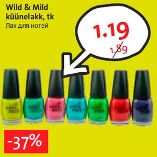 Allahindlus - Wild & Mild küünelakk, tk