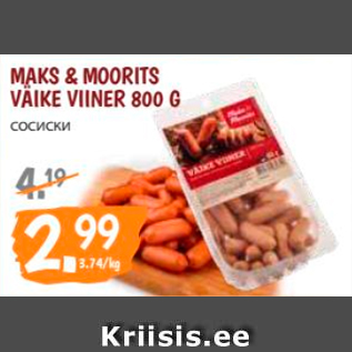 Allahindlus - MAKS&MOORITS VÄIKE VIINER 800 G