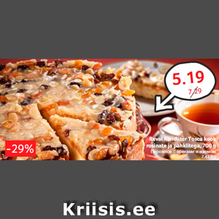 Allahindlus - Reval Kondiiter Tosca kook rosinate ja pähklitega, 700 g