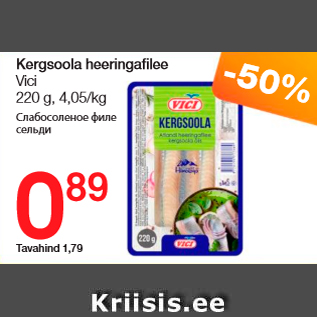 Allahindlus - Kergsoola heeringafilee Vici 220 g