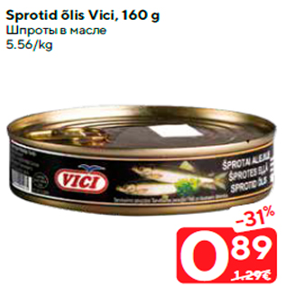 Allahindlus - Sprotid õlis Vici, 160 g