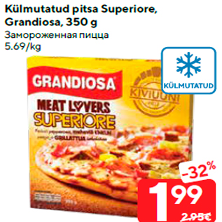 Allahindlus - Külmutatud pitsa Superiore, Grandiosa, 350 g