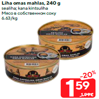 Allahindlus - Liha omas mahlas, 240 g