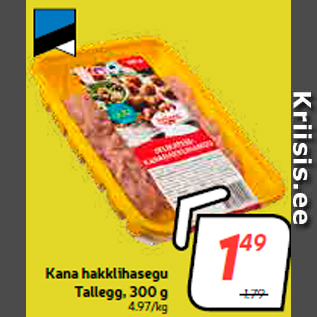 Allahindlus - Kana hakklihasegu Tallegg, 300 g