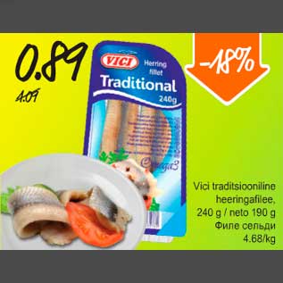 Allahindlus - Vici traditsiooniline heeringafilee, 240 g/neto 190g