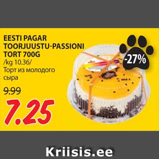 Allahindlus - EESTI PAGAR TOORJUUSTU-PASSIONI TORT 700G