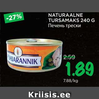Allahindlus - NATURAALNE TURSAMAKS 240 G