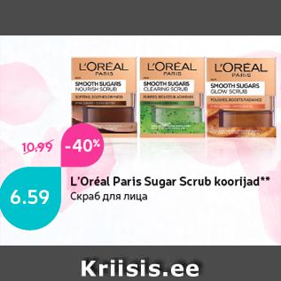 Allahindlus - L’Oréal Paris Sugar Scrub koorijad**
