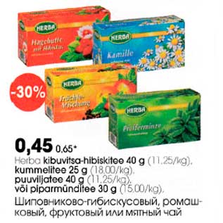 Allahindlus - Herba kibuvitsa-hibiskitee 40 g kummelitee 25 g puuviljatee 40 g või piparmünditee 30 g