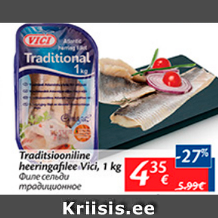 Allahindlus - Traditsiooniline heeringafilee Vici, 1 kg