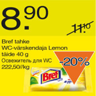 Allahindlus - Bref tahke WC-värskendaja Lemon täide