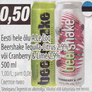 Allahindlus - Eesti hele õlu A.Le Coq Beershake Tequila-Citrus või Cranberry%Lime