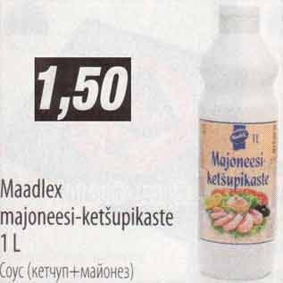 Allahindlus - Maadlex majoneesi-ketšupikaste