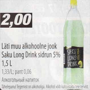 Allahindlus - Läti muu alkohoolne jook Saku Long Drink sidrun
