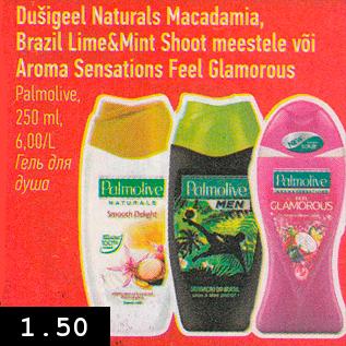 Allahindlus - Dušigeel Naturals Macadamia, Brazil Lime&Mint Shoot meestele või Aroma Sensations Feel Glamorous