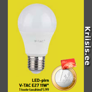 Скидка - Светодиодная лампа V-TAC E27 11W *