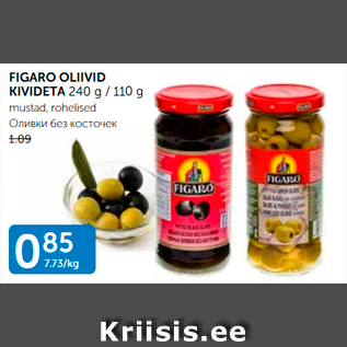 Allahindlus - FIGARO OLIIVID KIVIDETA 240 G / 110 G