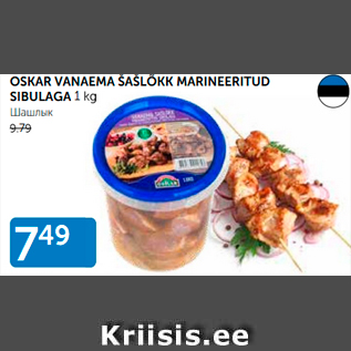 Allahindlus - OSKAR VANAEMAŠAŠLÕKK MARINEERITUD SIBULAGA 1 kg