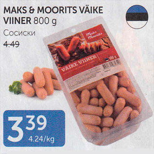 Allahindlus - MAKS & MOORITS vÄIKE VIINER 800 G