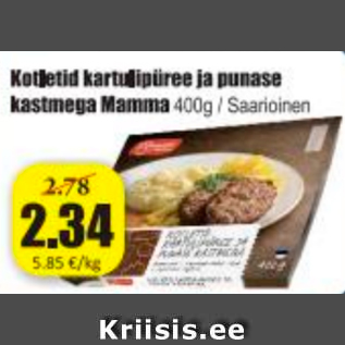 Allahindlus - Kotletid kartulipüree ja punase kastmega Mamma